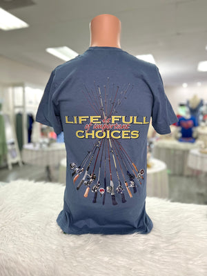 Choices Fishing Poles T-Shirt